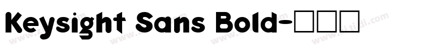 Keysight Sans Bold字体转换